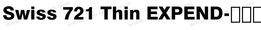 Swiss 721 Thin EXPEND字体转换